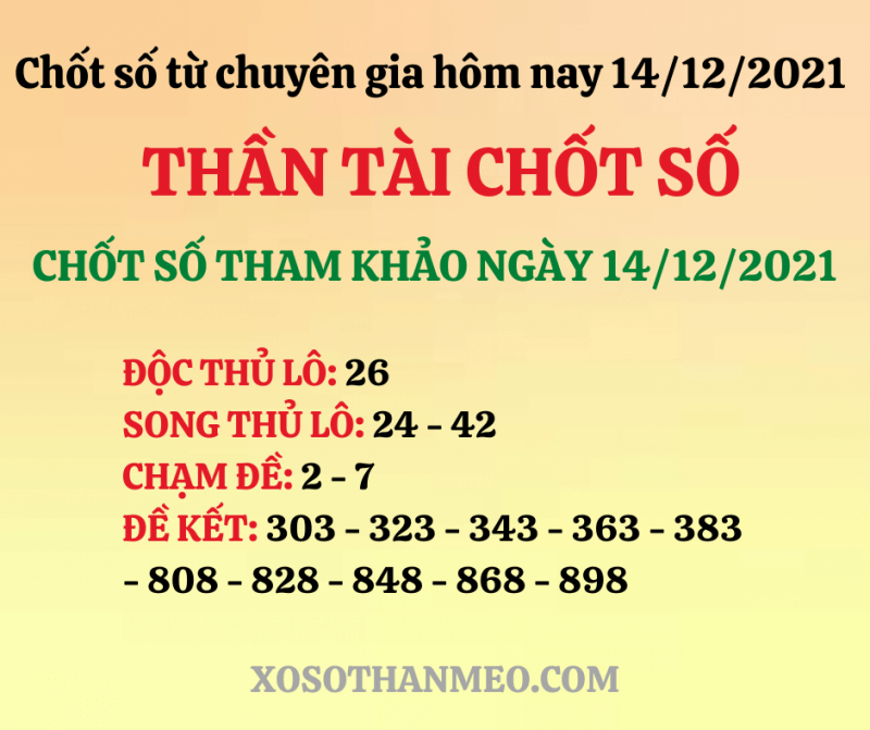 Chốt số XSMB 14/12/2021 cùng chuyên gia soi cầu nổi tiếng mỗi ngày