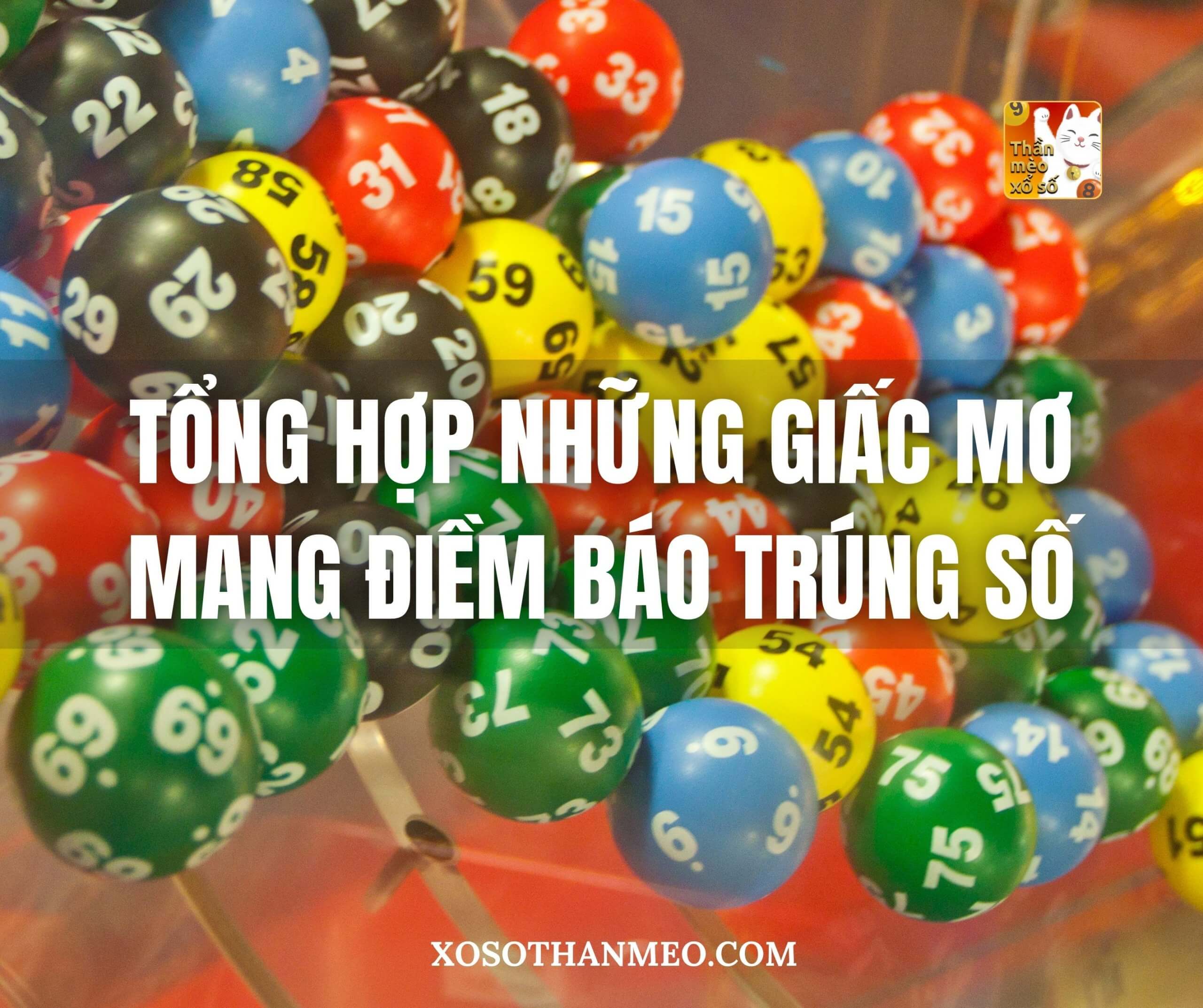 Tổng hợp những giấc mơ mang điềm báo trúng số