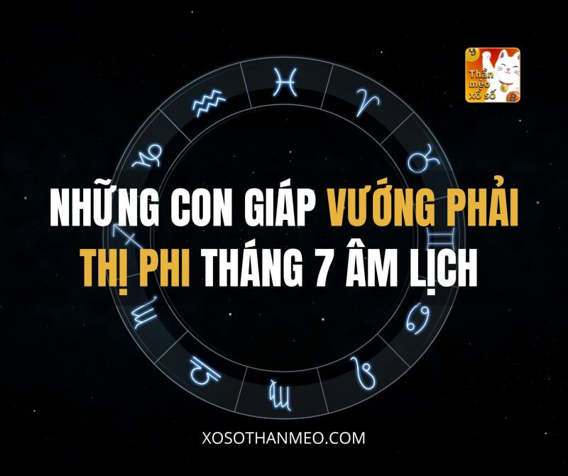 Những con giáp vướng phải thị phi tháng 7 âm lịch