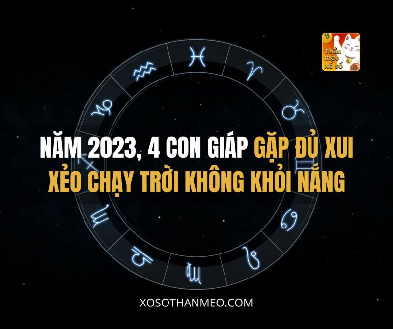 Gọi tên 4 con giáp gặp đủ xui xẻo, năm 2023 chạy trời không khỏi nắng