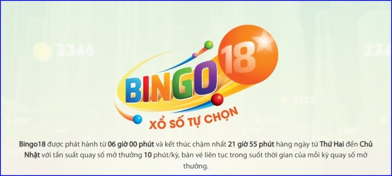 Xổ số tự chọn Bingo18: cách chơi và cơ cấu