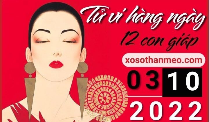 Tử vi hàng ngày - Xem tử vi 12 con giáp ngày 03/10/2022