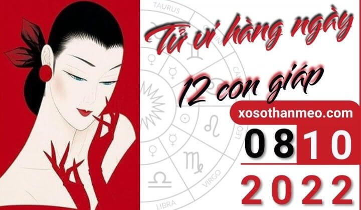 Tử vi hàng ngày - Xem tử vi 12 con giáp ngày 08/10/2022