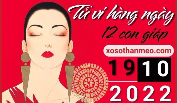 Tử vi hàng ngày - Xem tử vi 12 con giáp ngày 19/10/2022