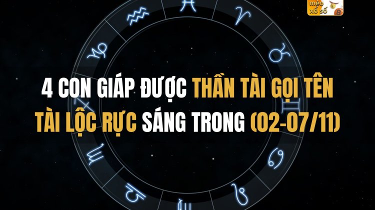 4 con giáp được Thần Tài gọi tên, tài lộc rực sáng trong (02-07/11)