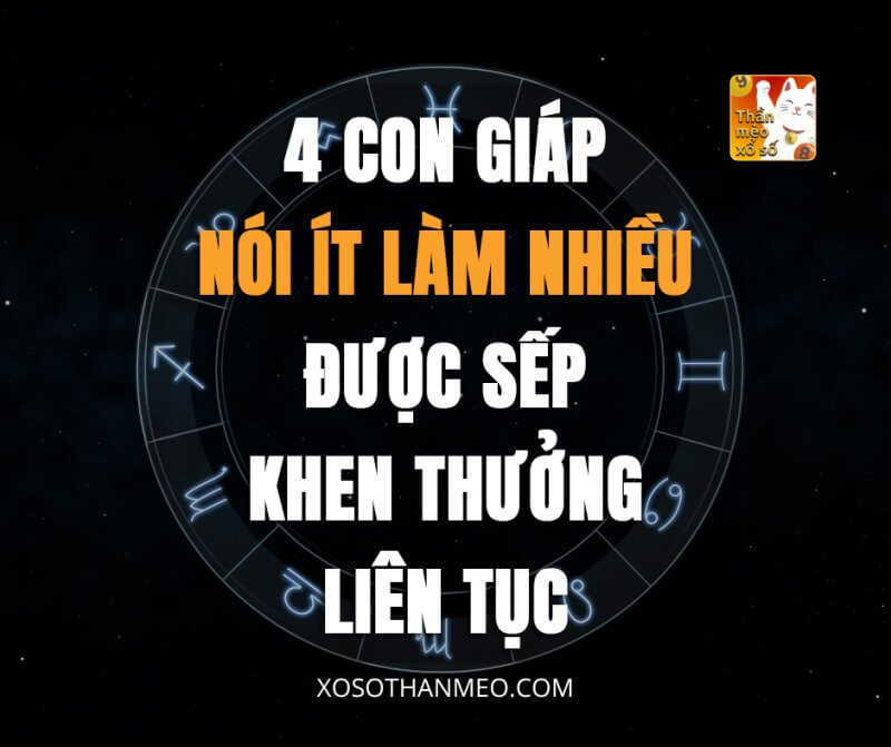 4 con giáp nói ít làm nhiều, được sếp khen thưởng liên tục