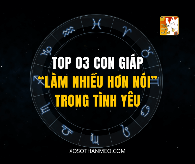 Top 03 con giáp “làm nhiều hơn nói” trong tình yêu