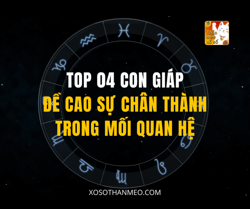 Top 04 con giáp đề cao sự chân thành trong mối quan hệ